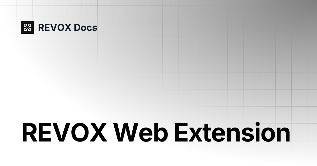 REVOX Web Extension REVOX Introduction